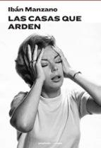 CASAS QUE ARDEN, LAS | 9786310029009