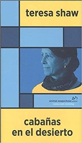 Cabañas en el desierto | 9788412810448 | Shaw, Teresa