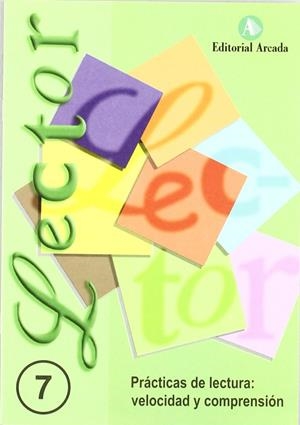 Lector. Prácticas De Lectura - Cuaderno 7 | 9788478870103 | AAVV
