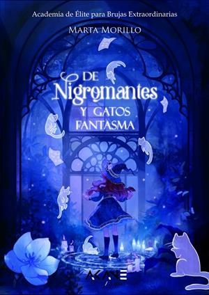 De nigromantes y gatos fantasma | 9788419305176 | Morillo, Marta