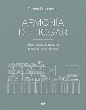 Armonía de hogar | 9788427053007 | Teresa Fernández @armoniadehogar