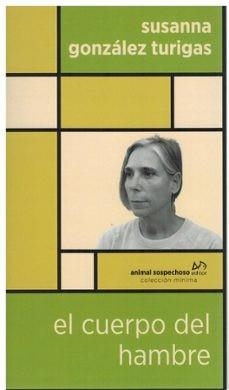 El cuerpo del hambre | 9788412810455 | González Turigas, Susanna