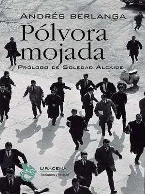 PÓLVORA MOJADA | 9788412706284