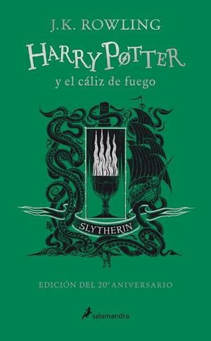 Harry Potter y el cáliz de fuego - Slytherin (Harry Potter [edición del 20º aniv | 9788418174377 | Rowling, J.K.