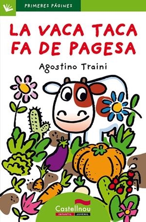 La vaca Taca fa de pagesa (lletra de pal) | 9788489625884 | Traini, Agostino