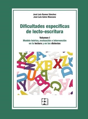 Dificultades específicas de lecto-escritura. Volumen 1 | 9788416941339 | Galve Manzano, José Luis / Ramos Sánchez, José Luis