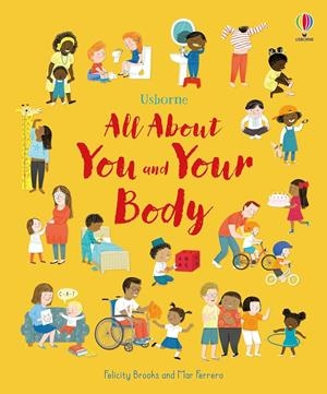 ALL ABOUT YOU AND YOUR BODY | 9781805312246 | BROOKS, FELICIT