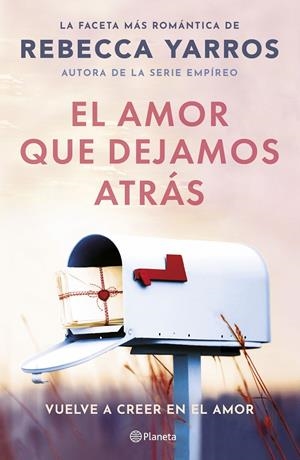 El amor que dejamos atrás | 9788408294078 | Yarros, Rebecca