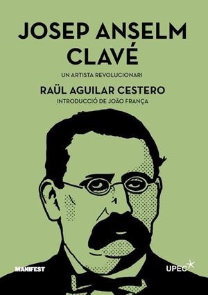 Josep Anselm Clavé | 9788410344051 | Aguilar Cestero, Raül
