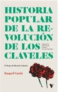 Historia popular de la revolucion de los claveles | 9788419719782 | Varela, Raquel