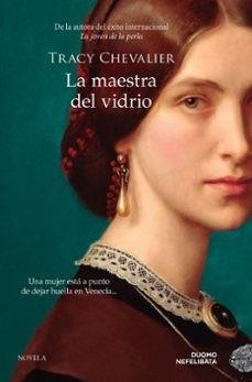 La maestra del vidrio | 9788419834218 | Chevalier, Tracy