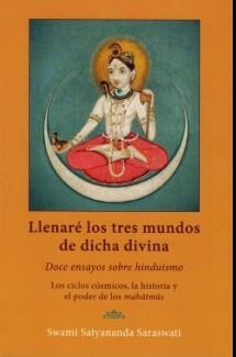 Llenaré los tres mundos de dicha divina | 9788412333619 | Satyananda Saraswati, Swami