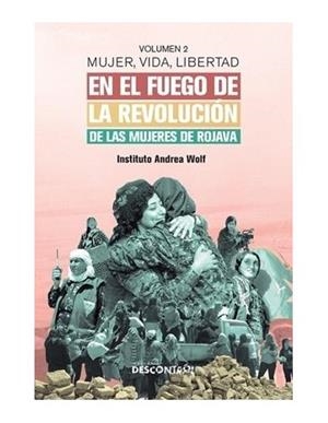 EN EL FUEGO DE LA REVOLUCIÓN DE LAS MUJERES DE ROJAVA | 9788418283789