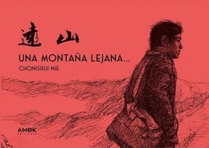 Una montaña lejana... | 9788419211545 | Nie, Chongrui