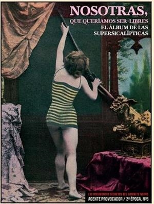 NOSOTRAS, QUE QUERIAMOS SER LIBRES | 9788412932607 | VV. AA