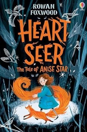 HEARTSEER: THE TALE OF ANISE STAR | 9781803707372 | FOXWOOD, ROWAN