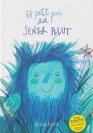 El país petit del Senyor Pelut | 9788409642168 | Font Garcia, Anna