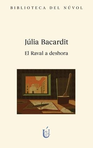 El raval a deshora | 9788417455521 | Bacardit Cruells, Júlia