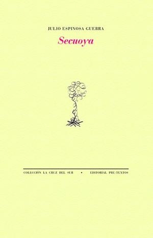 Secuoya | 9788419633958 | Espinosa Guerra, Julio