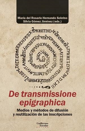 De transmissione epigraphica | 9788419782670 | Hernando Sobrino, María del Rosario/ Gómez Jiménez, Silvia