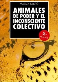 Animales de Poder y el Inconsciente Colectivo | 9999990018250 | Marga Farró