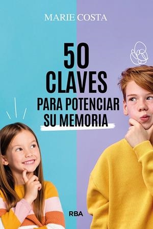 50 claves para potenciar su memoria | 9788411326230 | Costa, Marie