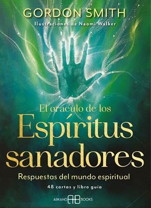 El oráculo de los espíritus sanadores | 9788419510297 | Smith, Gordon