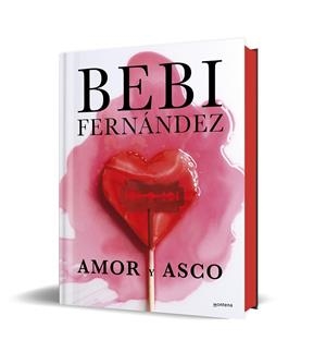 Amor y asco (edición de lujo) | 9788410050303 | Fernández, Bebi