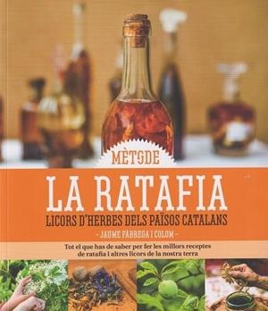 MÈTODE LA RATAFIA | 9788419736765 | FÀBREGA I COLOM, JAUME