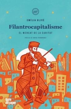 Filantrocapitalisme | 9788418705861 | Olivé, Emília