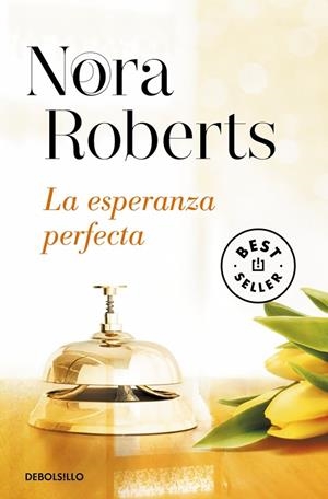 La esperanza perfecta (Hotel Boonsboro 3) | 9788490622773 | Roberts, Nora