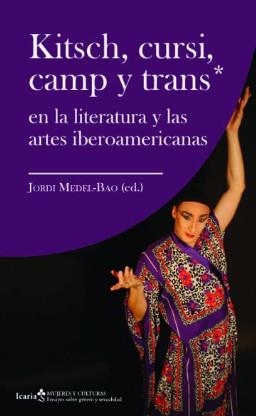 KITSCH, CURSI, CAMP Y TRANS* | 9789788418825