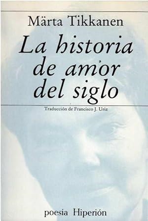 La historia de amor del siglo | 9788475172644 | Tikkanen, Marta
