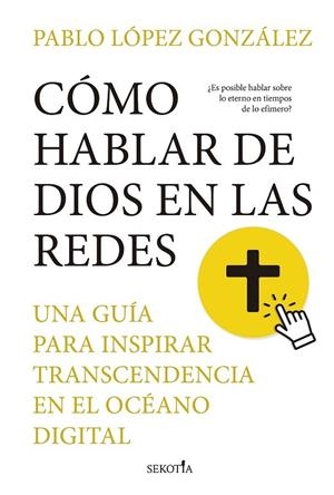 como hablar de dios en las redes | 9788419979575