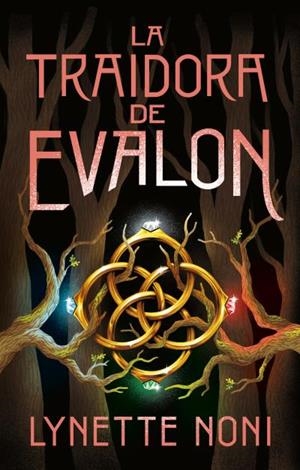 La traidora de Evalon | 9788410239210 | Noni, Lynette