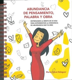 ABUNDANCIA DE PENSAMIENTO, PALABRA Y OBRA | 9788409419739 | SALVAT BALAGUER, Marta