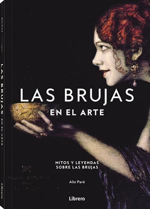 BRUJAS EN EL ARTE, LAS | 9789464991086 | PARE, ALIX