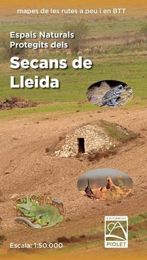 Espais Naturals Protegits dels Secans de Lleida | 9788412902709 | PIOLET,EDITORIAL