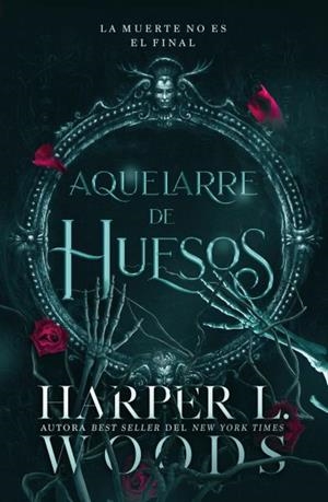 Aquelarre de huesos | 9788410085411 | Woods, Harper L.