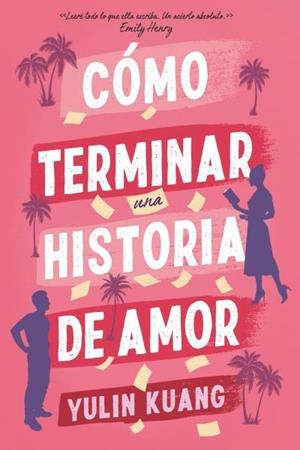 Cómo terminar una historia de amor | 9788419131799 | Kuang, Yulin