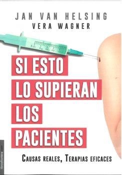 SI ESTO LO SUPIERAN LOS PACIENTES | 9788482552651 | WAGNER, VERA