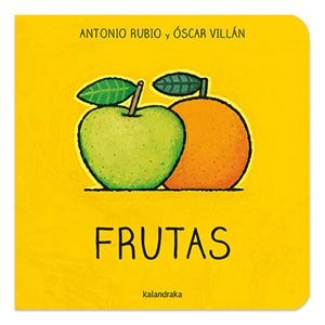 Frutas | 9788484644873 | Rubio Herrero, Antonio / Villán Seoane, Óscar