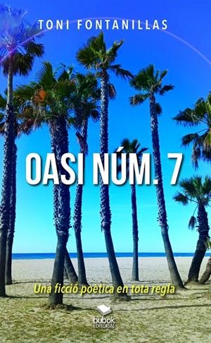 OASI NÚM. 7 | 9788468586779 | FONTANILLAS,TONI
