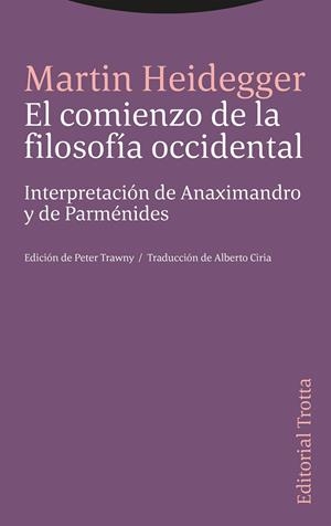 El comienzo de la filosofía occidental | 9788413642093 | Heidegger, Martin