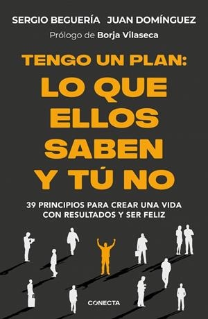 Tengo un plan: lo que ellos saben y tú no | 9788418053474 | Beguería, Sergio / Domínguez, Juan