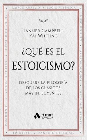 ¿Qué es el estoicismo? | 9788419870957 | Campbell, Tanner / Whiting, Kai