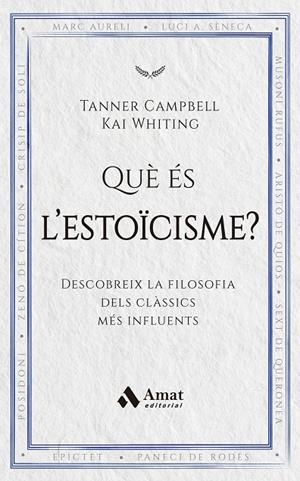 Què és l'estoïcisme? | 9788419870971 | Campbell, Tanner / Whiting, Kai