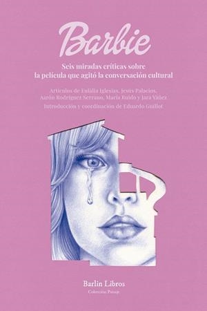 Barbie | 9788412889222 | Guillot, Eduardo / Iglesias, Eulàlia / Yáñez, Jara / Rodríguez Serrano, Aarón / Palacios, Jesús / Ru