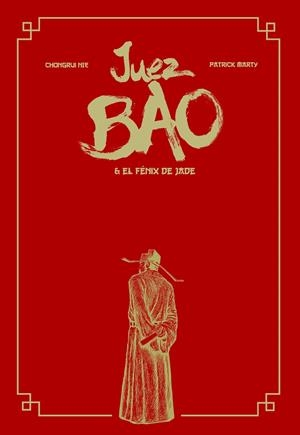 Juez Bao & el Fénix de Jade | 9788417989880 | Marty, Patrick/Nie, Chongrui