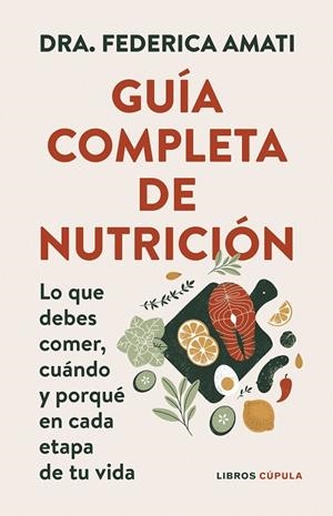 Guía completa de nutrición | 9788448042257 | Dra. Federica Amati
